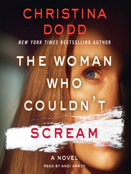 Title details for The Woman Who Couldn't Scream by Christina Dodd - Available